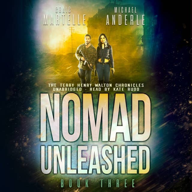 Nomad Unleashed: A Kurtherian Gambit Series