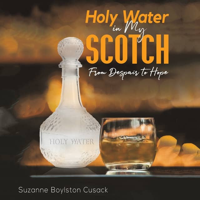 Holy Water in my Scotch