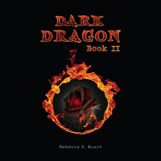 Dark Dragon: Book II