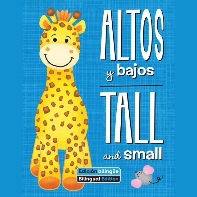 Altos y bajos / Tall and small