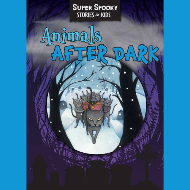 Animals After Dark