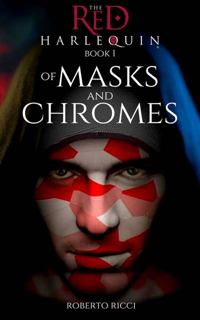 Of Masks and Chromes