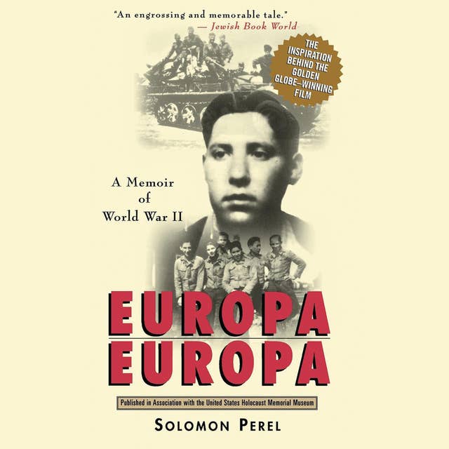 Europa, Europa: A Memoir of World War II