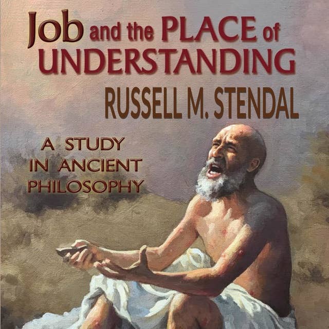 Job and the Place of Understanding