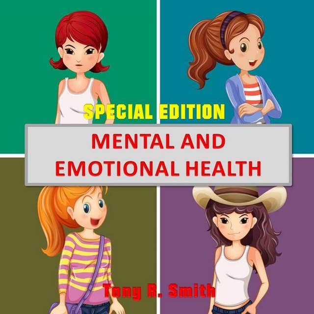 Mental and Emotional Health (Special Edition)
