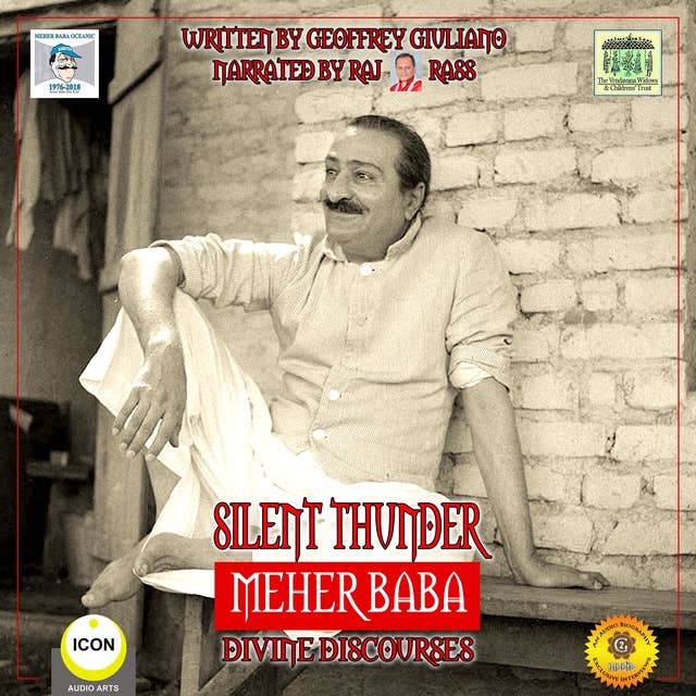 Silent Thunder: Meher Baba – Divine Discourses