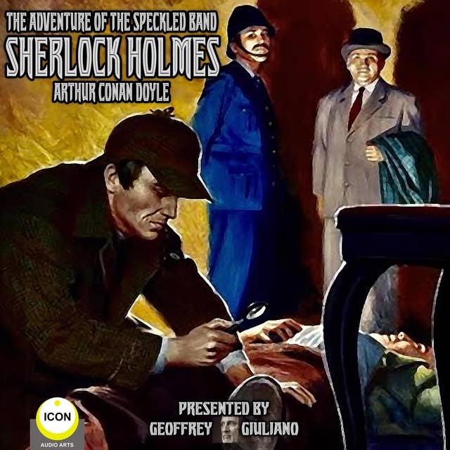 Sherlock Holmes: The Adventure of the Speckled Band