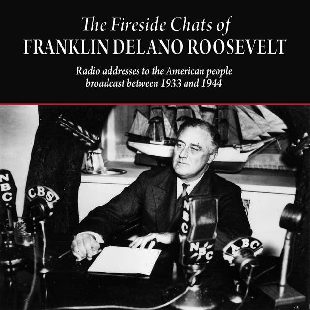 Cover for The Fireside Chats of Franklin Delano Roosevelt
