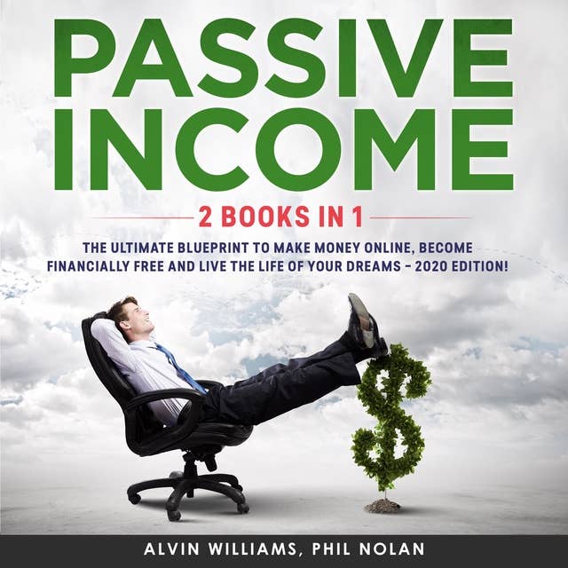 Passive Income: 2 Books in 1