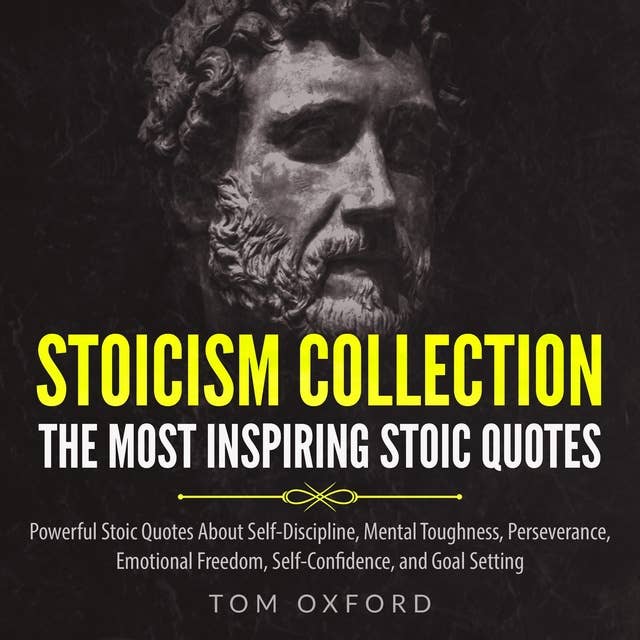 Stoicism Collection: The most inspiring stoic quotes