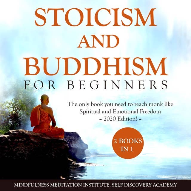 Stoicism and Buddhism for Beginners: 2 Books in 1