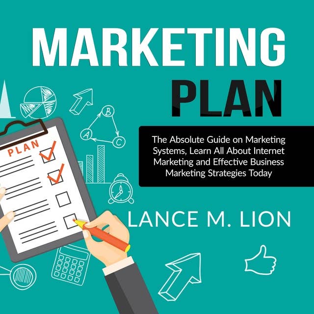 Marketing Plan: The Absolute Guide on Marketing Systems