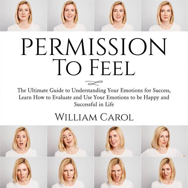 Permission to Feel: The Ultimate Guide to Understanding Your Emotions for Success