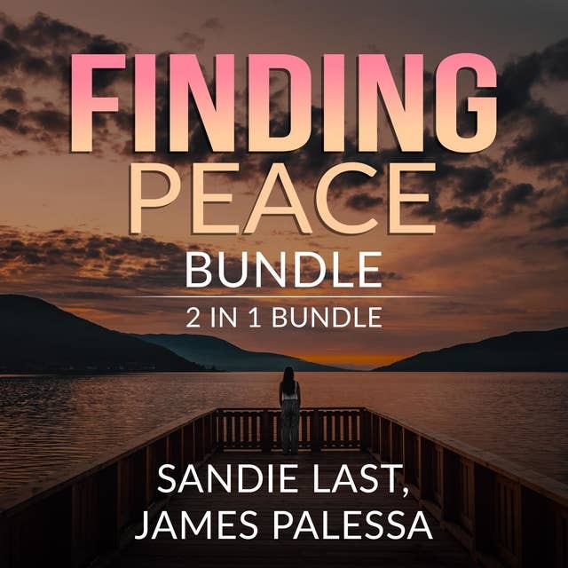 Finding Peace Bundle: 2 in 1 Bundle