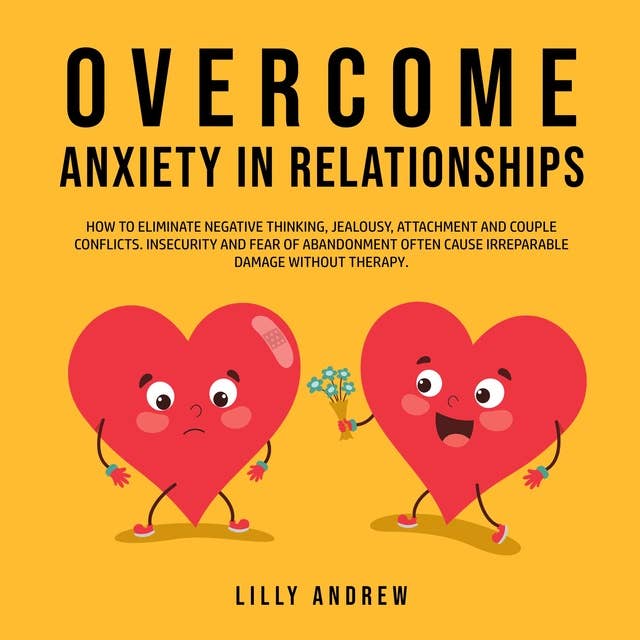 GoodTherapy  How to Stop Anxiety from Destroying Relationships