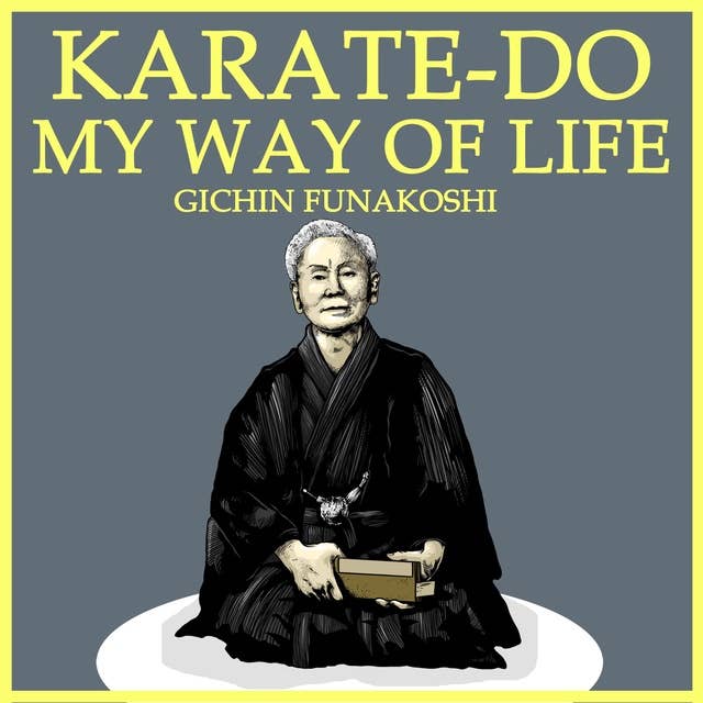 Karate-Do: My Way of Life