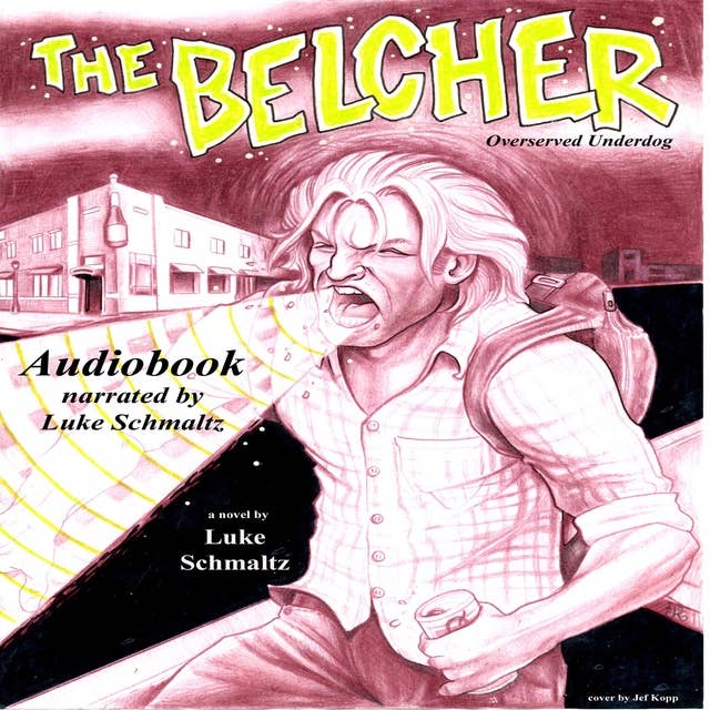 The Belcher - Overserved Underdog
