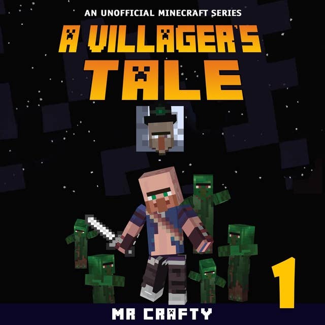 Cover for A Villager's Tale Book 1: An Unofficial Minecraft Series