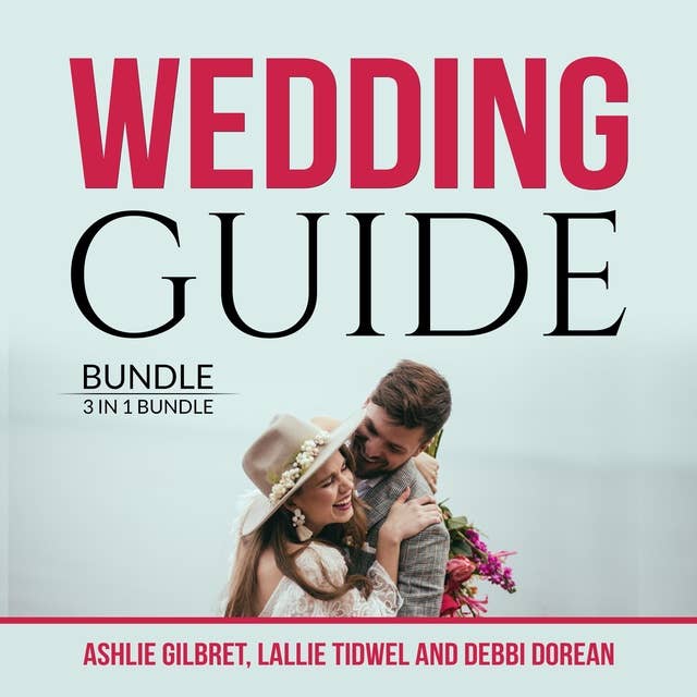 Wedding Guide Bundle: 3 in 1 Bundle, Wedding Checklist, Practical Wedding, and Wedding Etiquette