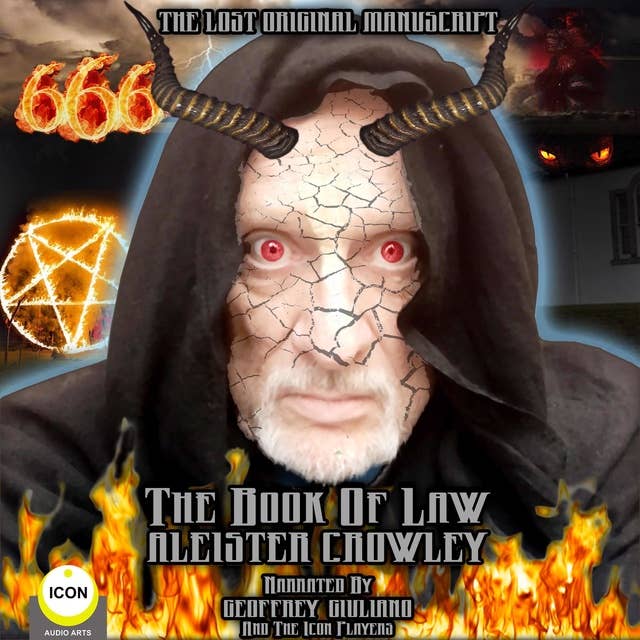 The Book of Law: Aleister Crowley, The Lost Original Manuscript