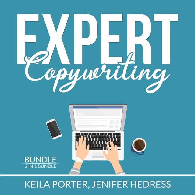 Expert Copywriting Bundle: 2 in 1 Bundle, The Copywriter and Copywriting Secrets 