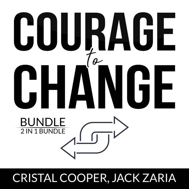 Courage to Change Bundle, 2 IN 1 Bundle: New Beginning and Make Big Things Happen