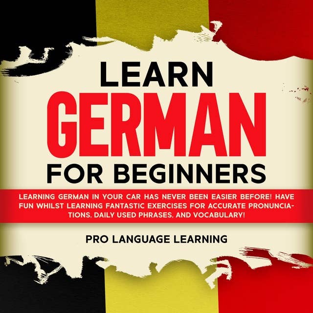 Learn German for Beginners: Learning German in Your Car Has Never