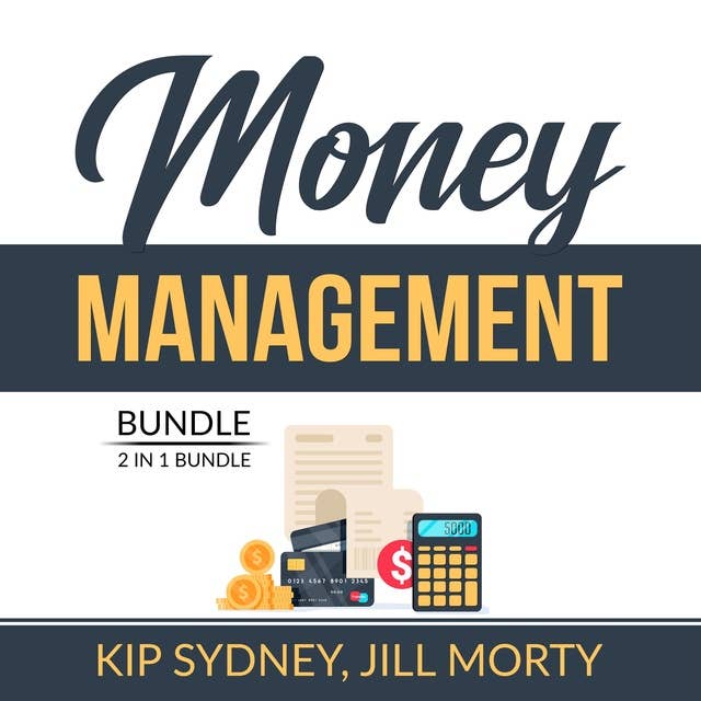 Money Management Bundle: 2 in 1 Bundle, Improve Money Management and Smart Money Habits