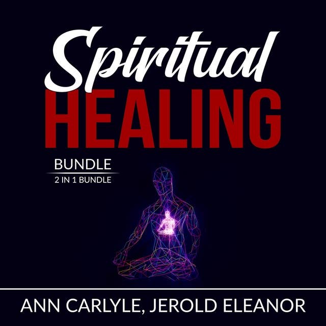 Spiritual Healing Bundle: 2 in 1 Bundle, Sacred Contracts and Secrets of Divine Love