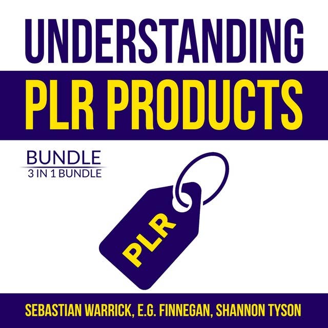 Understanding PLR Products Bundle: 3 in 1 Bundle, Private Label Secrets, Private Label Rights, Private Label Strategy