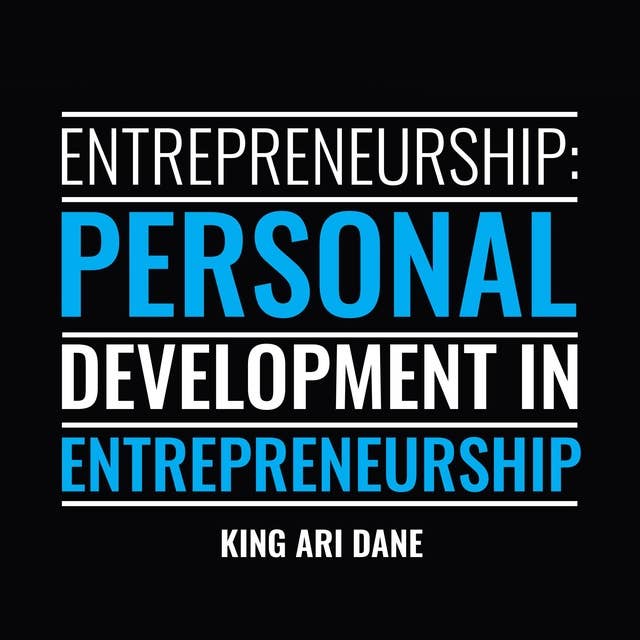 Entrepreneurship: Personal Development in Entrepreneurship