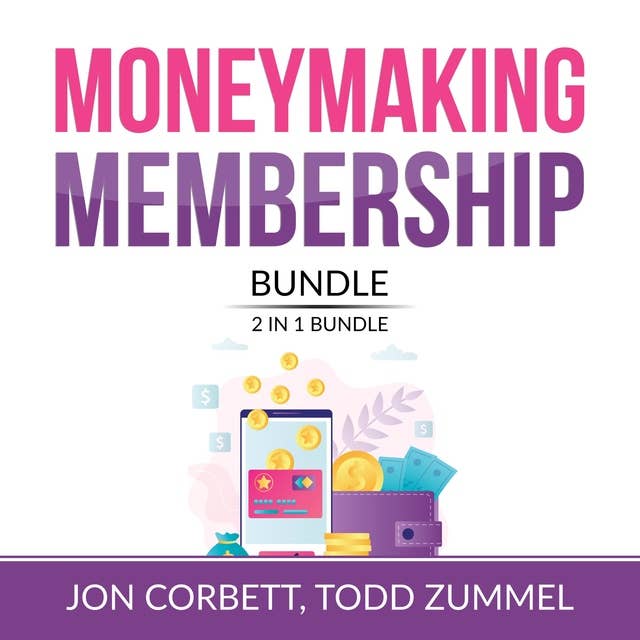 Moneymaking Membership Bundle, 2 IN 1 Bundle: Member Machine, Subscribed