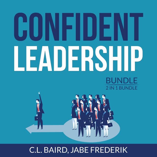Confident Leadership Bundle, 2 in 1 Bundle: Inspirational Leader, Dare to Lead