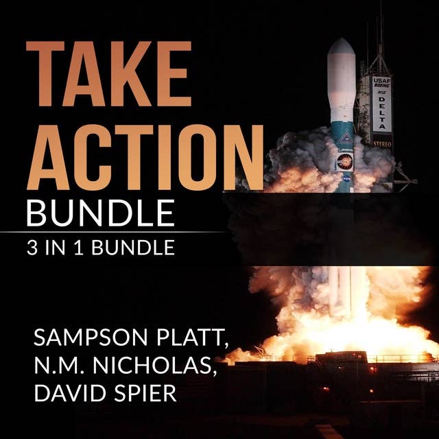 Take Action Bundle: 3 in 1 Bundle, Art of Taking Action, Master Your Motivation, and Getting Things Done