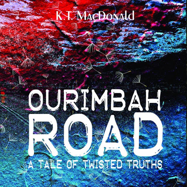 Ourimbah Road: A Tale of Twisted Truths