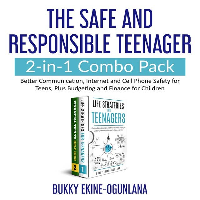 The Safe and Responsible Teenager: 2-in-1 Combo Pack