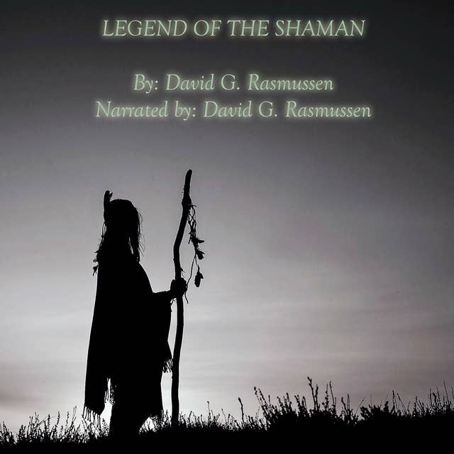 Legend of The Shaman