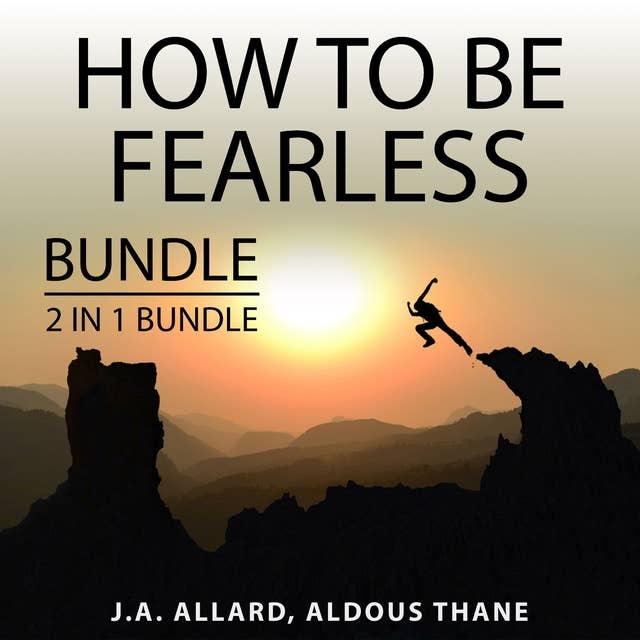 How to Be Fearless Bundle, 2 in 1 Bundle: Do It Scared and The Gift of Fear