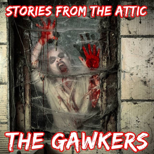The Gawkers: A Short Horror Story
