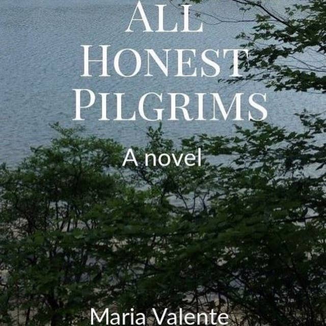 All Honest Pilgrims