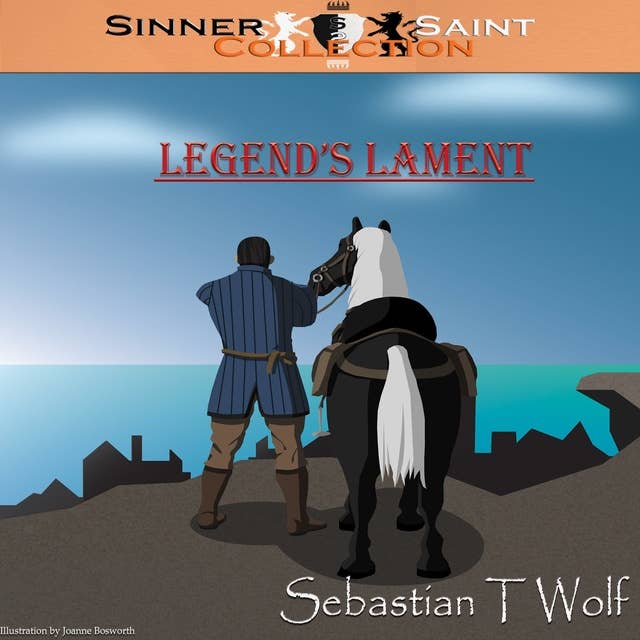 Sinner and Saint Collection: Legends Lament