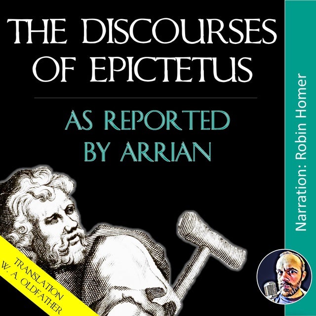 Enchiridion & The Discourses Of Epictetus: Including The Fragments - E ...