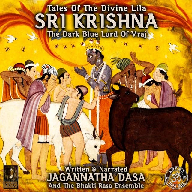 Tales Of The Divine Lila Sri Krishna - The Dark Blue Lord Of Vraj