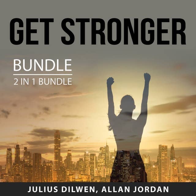 Get Stronger Bundle, 2 in 1 Bundle: Weight Lifting and Growing Strong