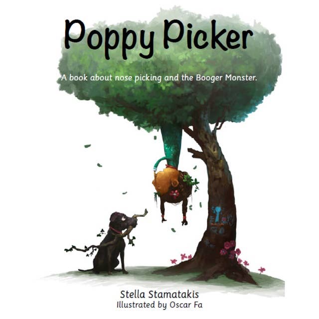 Cover for Poppy Picker: A book about nose picking and the Booger Monster