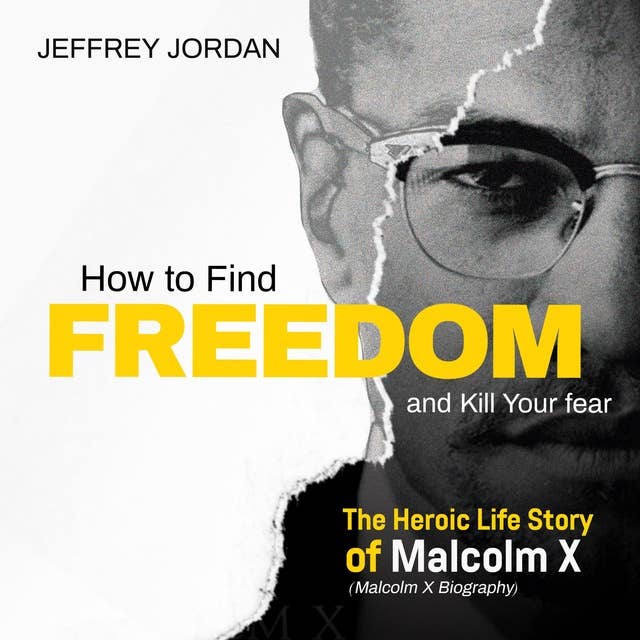 How to find freedom and kill your fear The heroic life story of