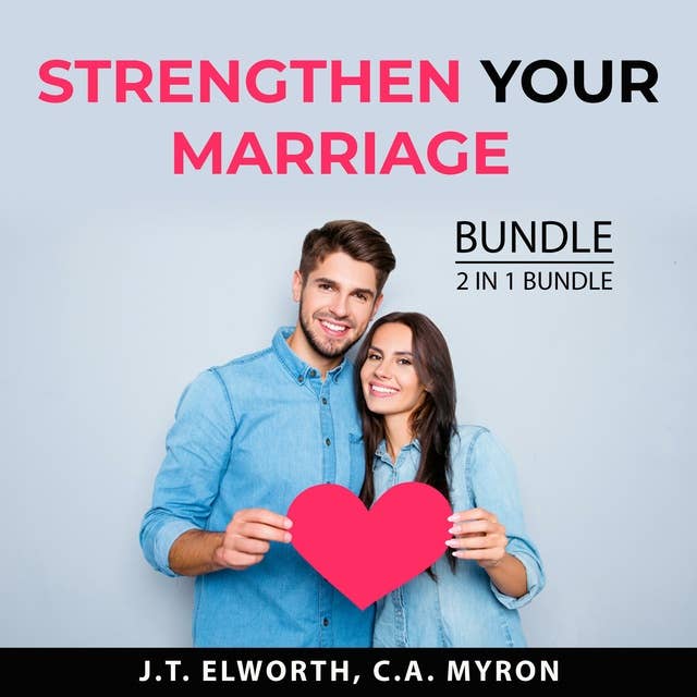 Strengthen Your Marriage Bundle, 2 in 1 Bundle: First Year of Marriage and Communication in Marriage