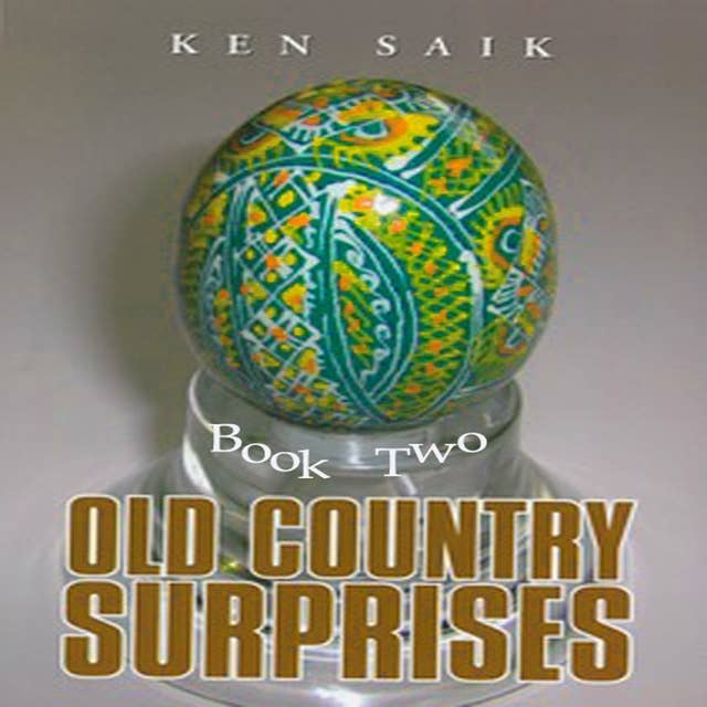 Old Country Surprises - Book Two