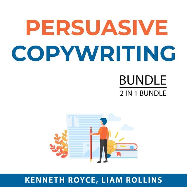 Persuasive Copywriting Bundle, 2 in 1 Bundle: Boost Writing and How to Write Copy That Sells