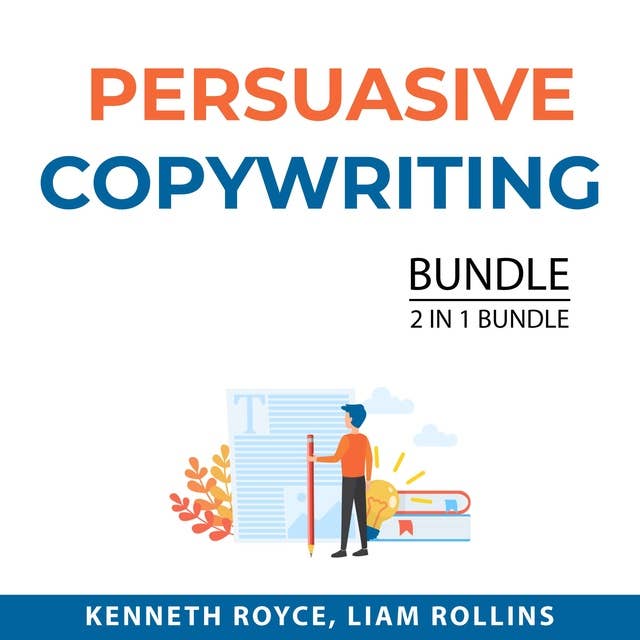 Persuasive Copywriting Bundle, 2 in 1 Bundle: Boost Writing and How to Write Copy That Sells 